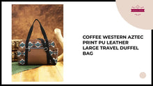 Load and play video in Gallery viewer, Coffee Western Aztec Print PU Leather Large Travel Duffel Bag by@Outfy
